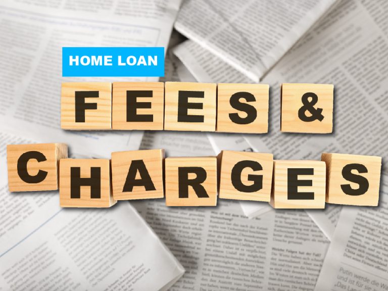 Different Types of Home Loan Fees and Charges in India