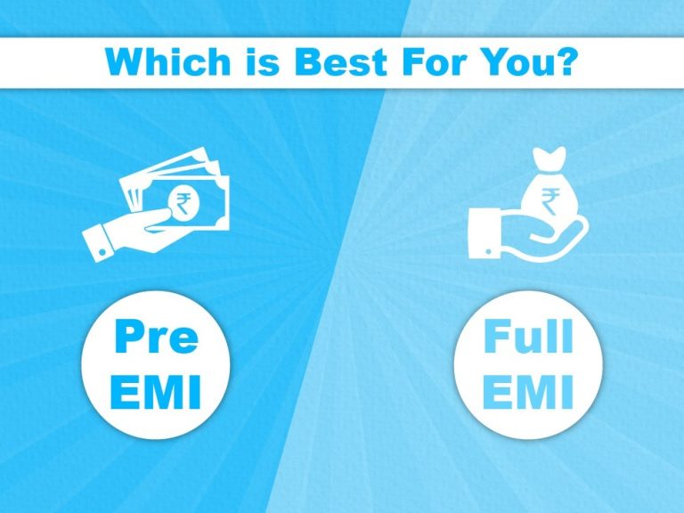 Difference Between Pre EMI vs Full EMI – Which Option is Best For You?